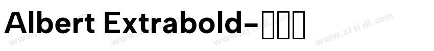 Albert Extrabold字体转换